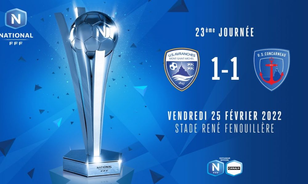 J23 US Avranches MSM US Concarneau 1 1 le résumé National FFF