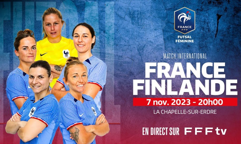 Futsal Féminin France Finlande en direct Pause Foot