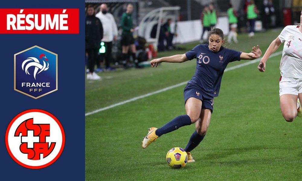 France-Suisse Féminines, 2-0 : buts et occasions I FFF ...